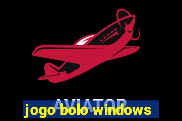 jogo bolo windows